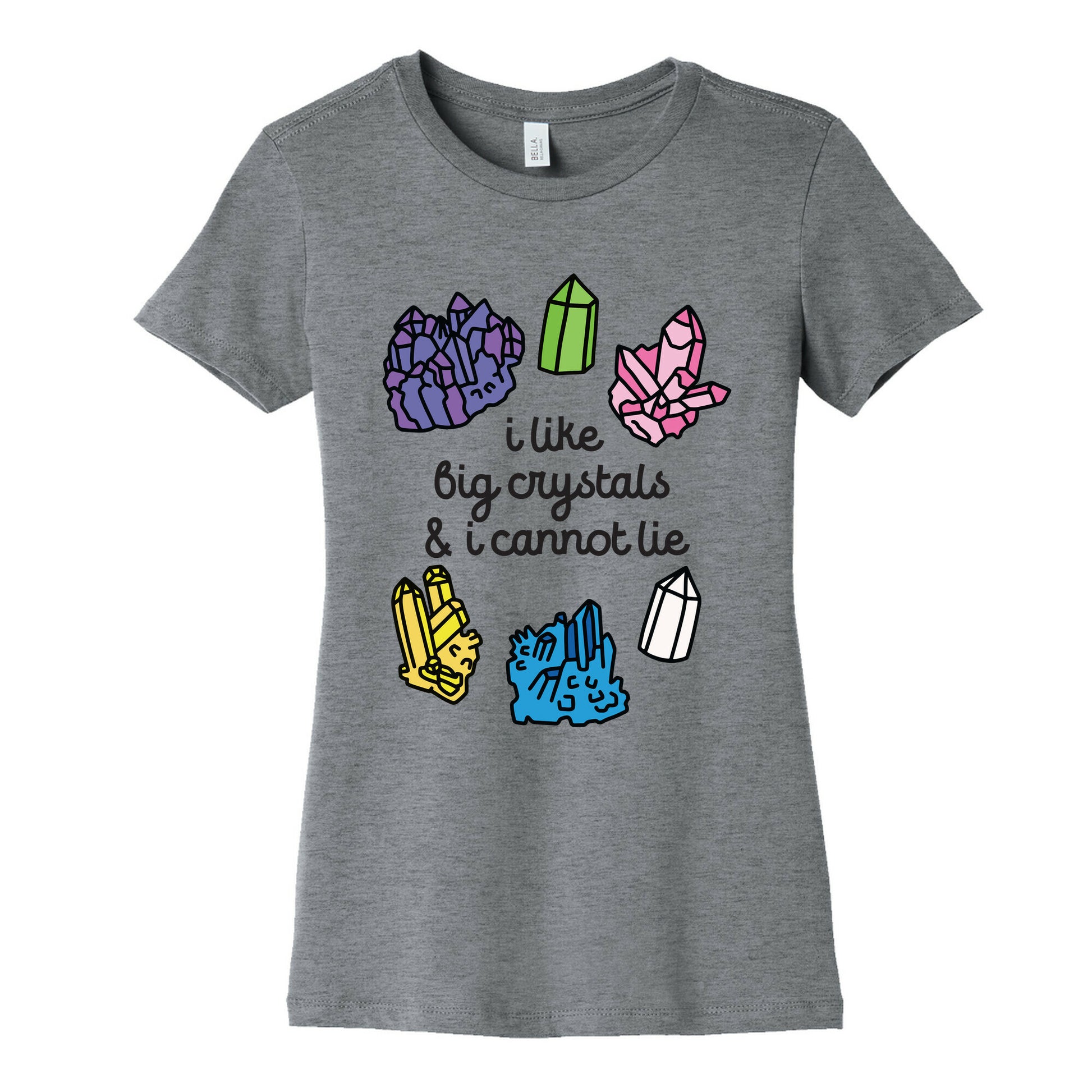 I Like Big Crystals Women's Cotton Tee
