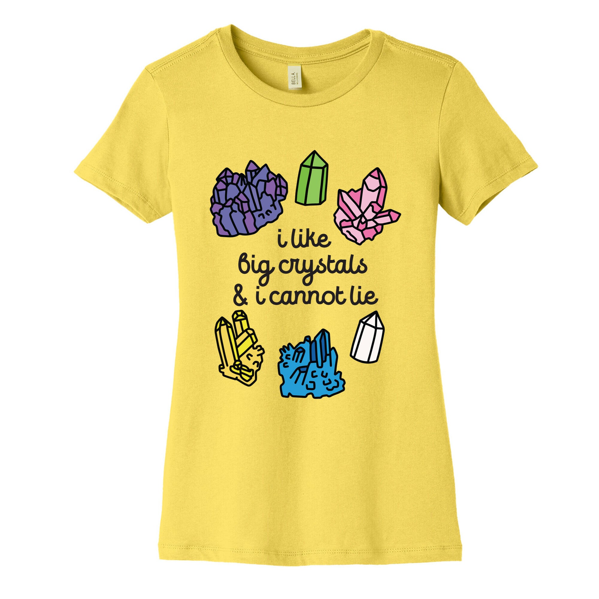 I Like Big Crystals Women's Cotton Tee