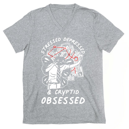 Stressed Depressed and Cryptid Obsessed  V-Neck