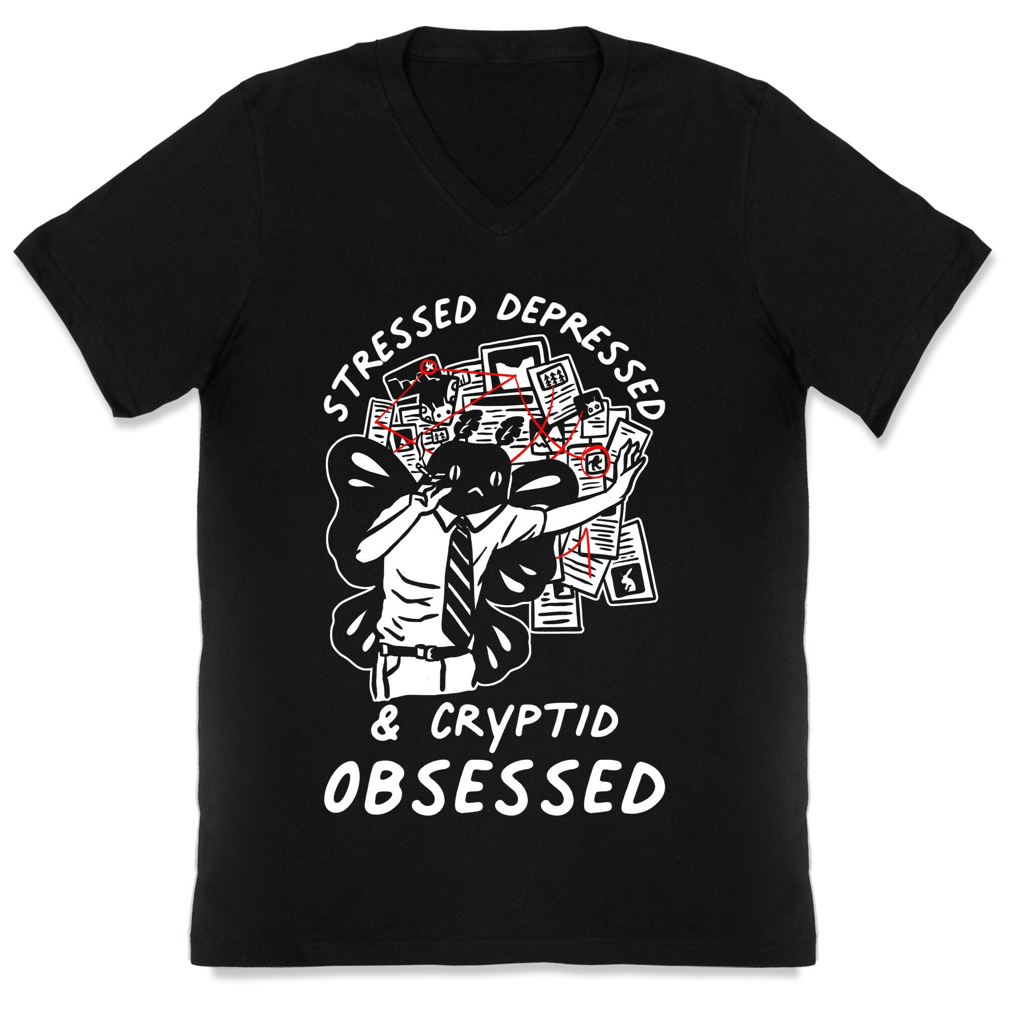 Stressed Depressed and Cryptid Obsessed  V-Neck