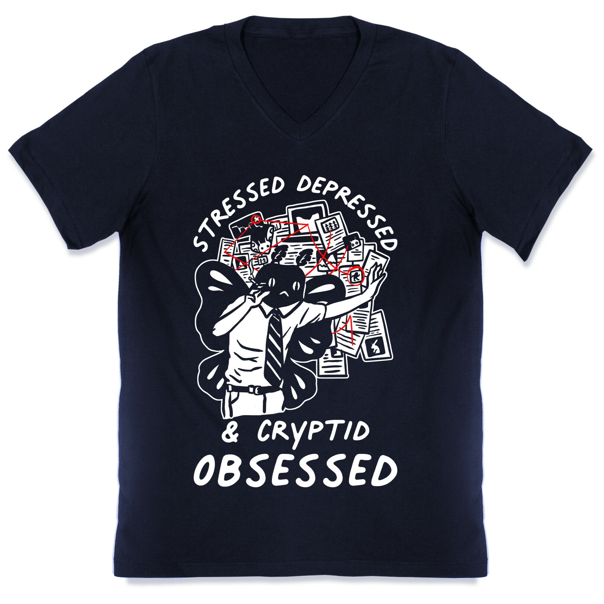 Stressed Depressed and Cryptid Obsessed  V-Neck