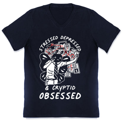 Stressed Depressed and Cryptid Obsessed  V-Neck