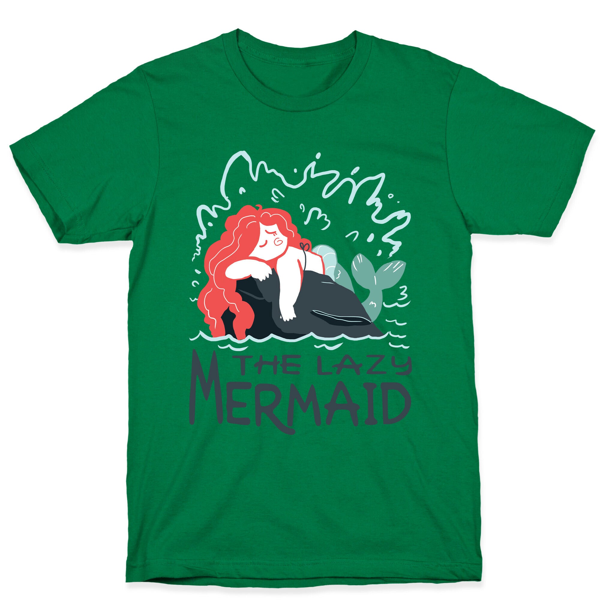 The Lazy Mermaid T-Shirt