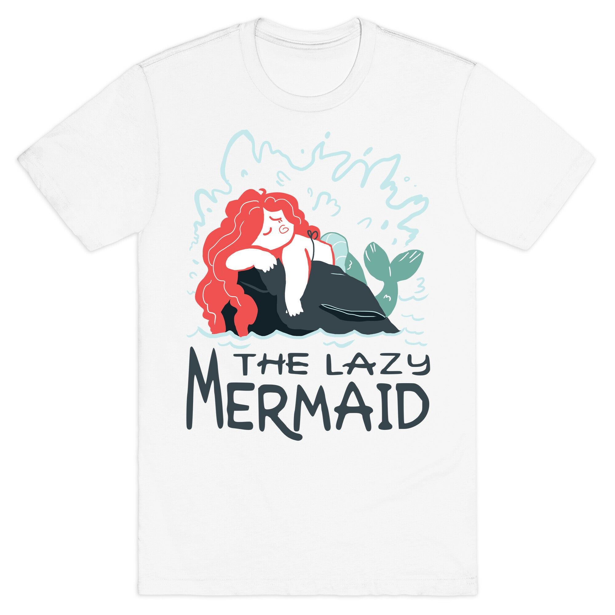 The Lazy Mermaid T-Shirt