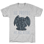 He Protec He No Attac Gargoyle T-Shirt