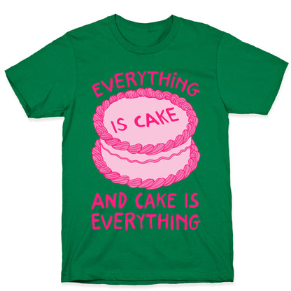 Everything Is Cake White Print T-Shirt