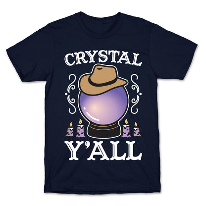 Crystal Y'all T-Shirt