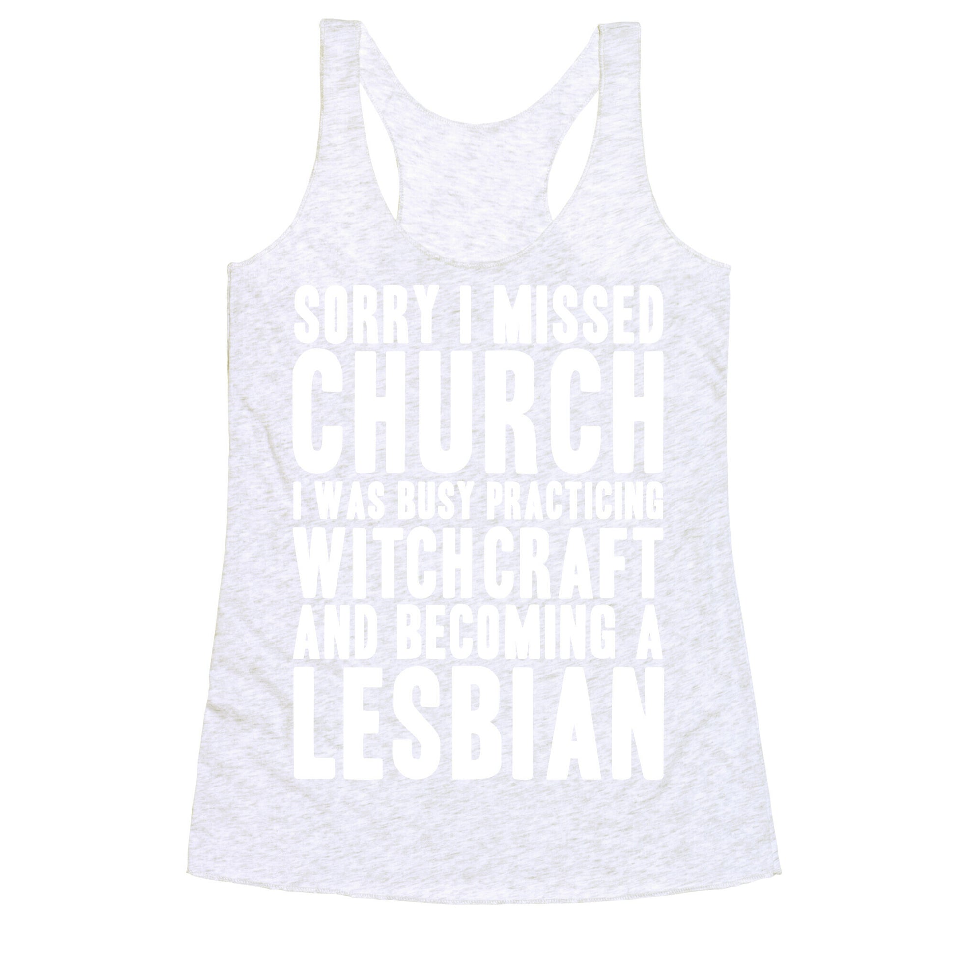 Sorry I Missed Church Racerback Tank