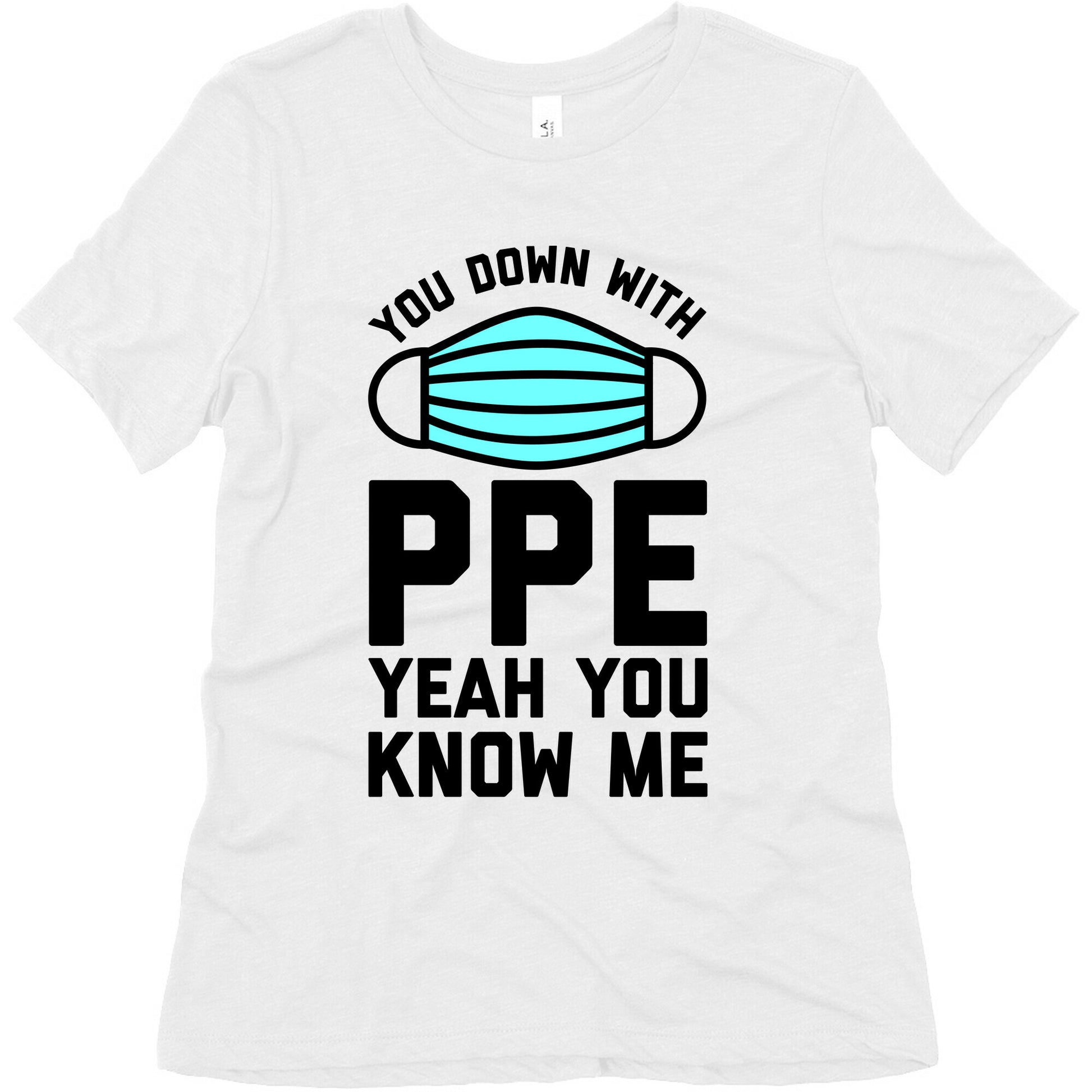 You Down With PPE  Women's Triblend Tee
