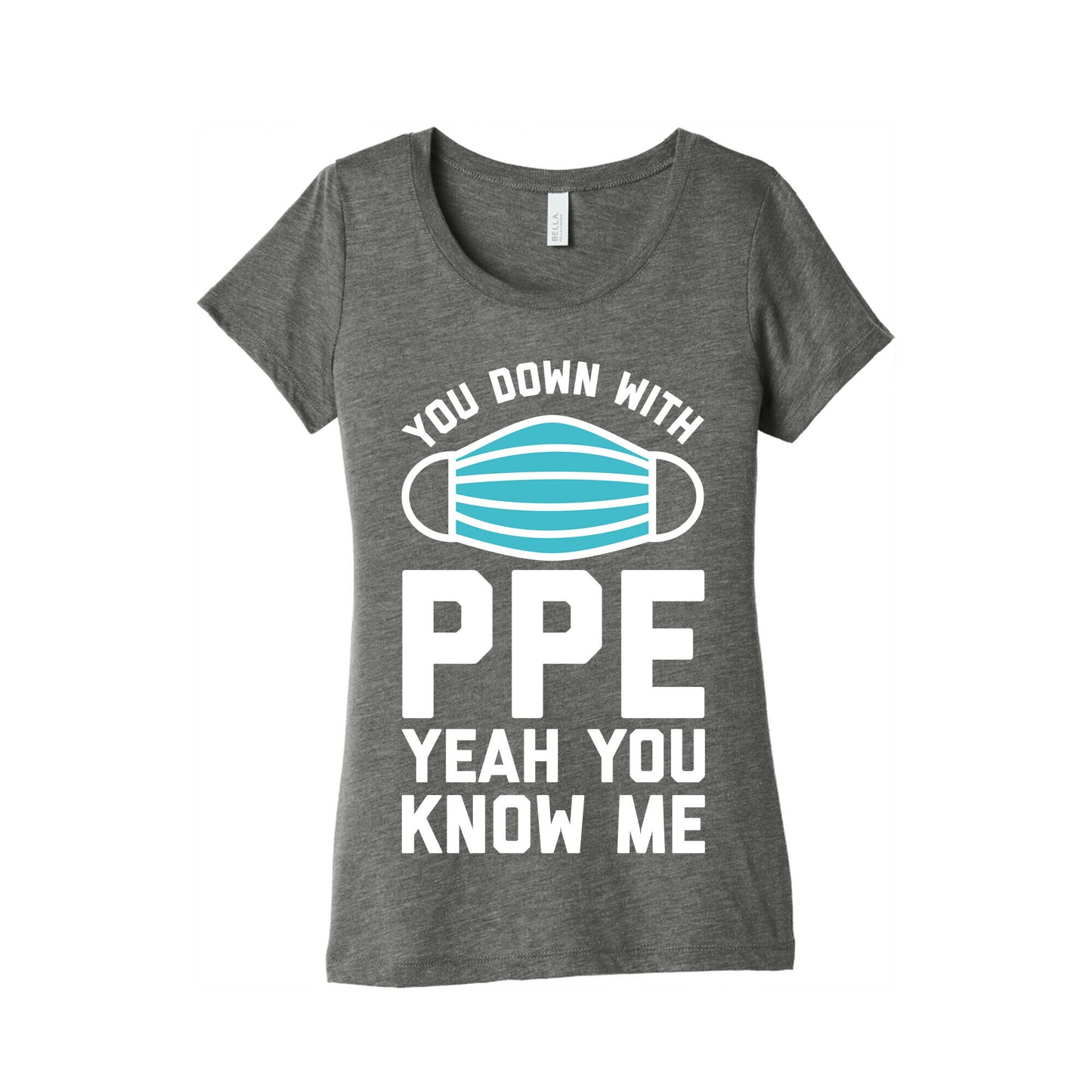 You Down With PPE  Women's Triblend Tee
