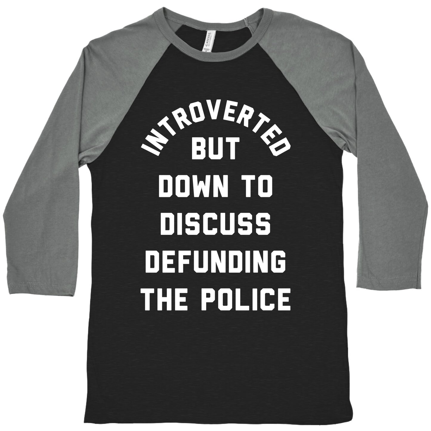 Introverted But Down to Discuss Defunding the Police Baseball Tee