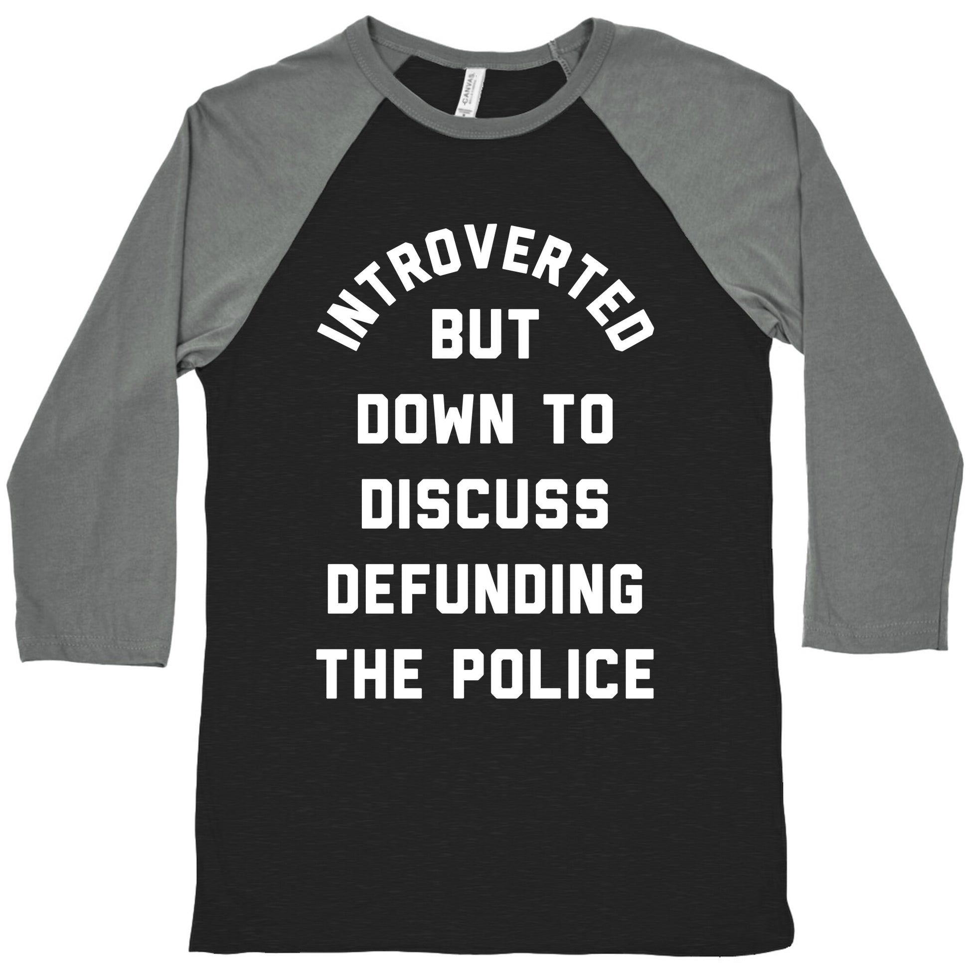Introverted But Down to Discuss Defunding the Police Baseball Tee