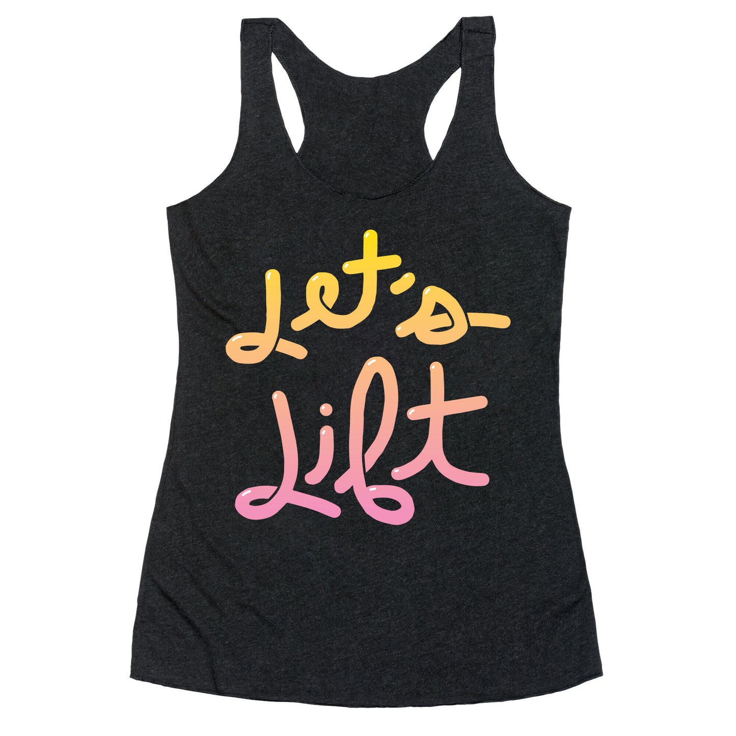 Let's Lift Racerback Tank