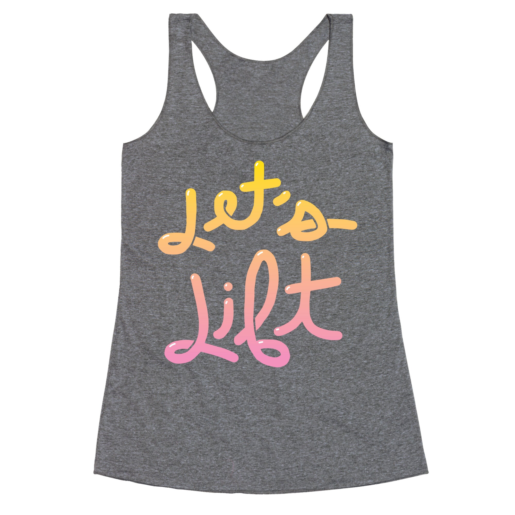 Let's Lift Racerback Tank