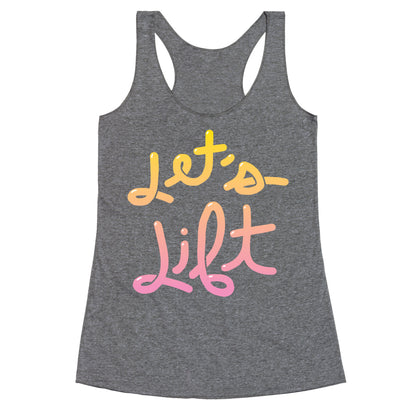 Let's Lift Racerback Tank