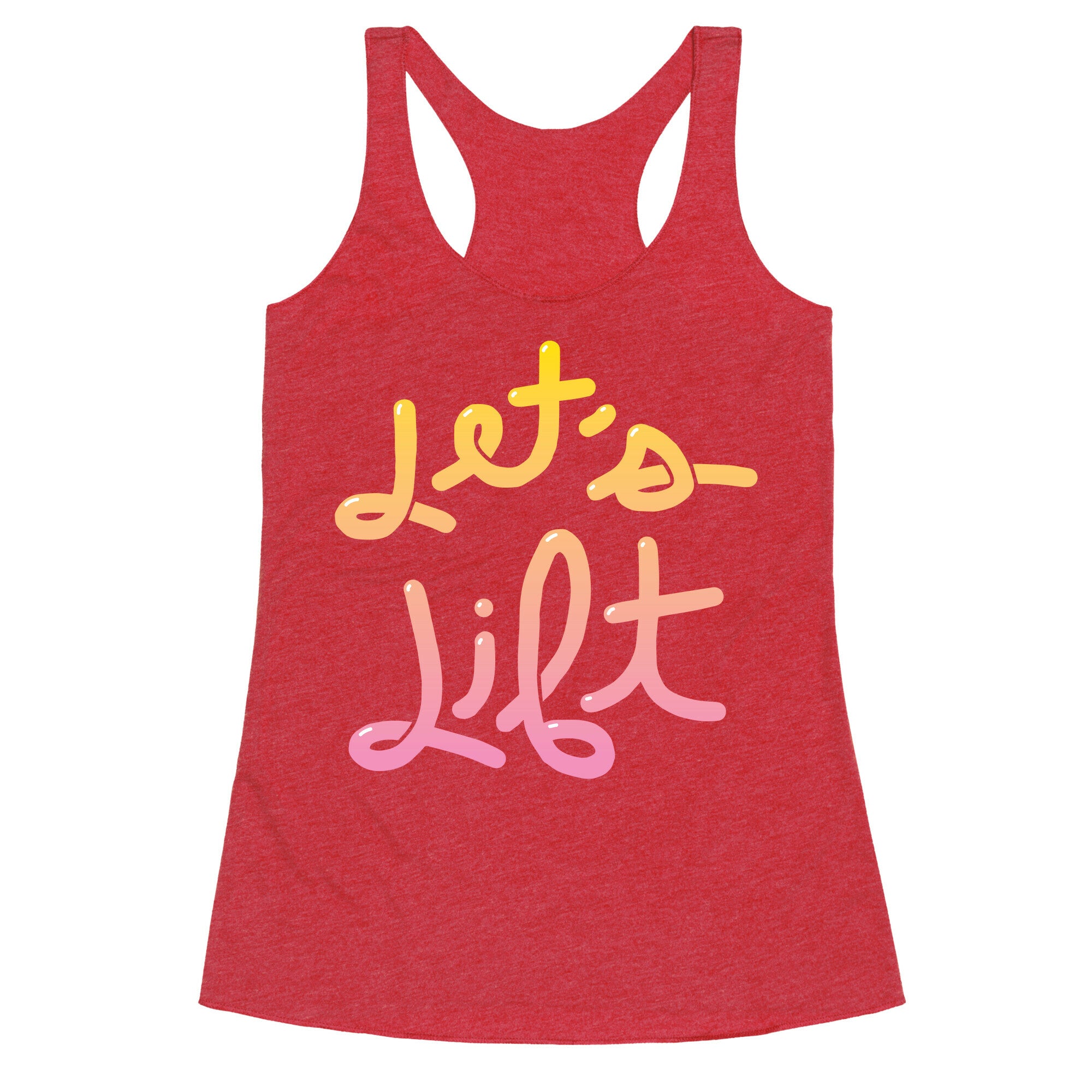 Let's Lift Racerback Tank