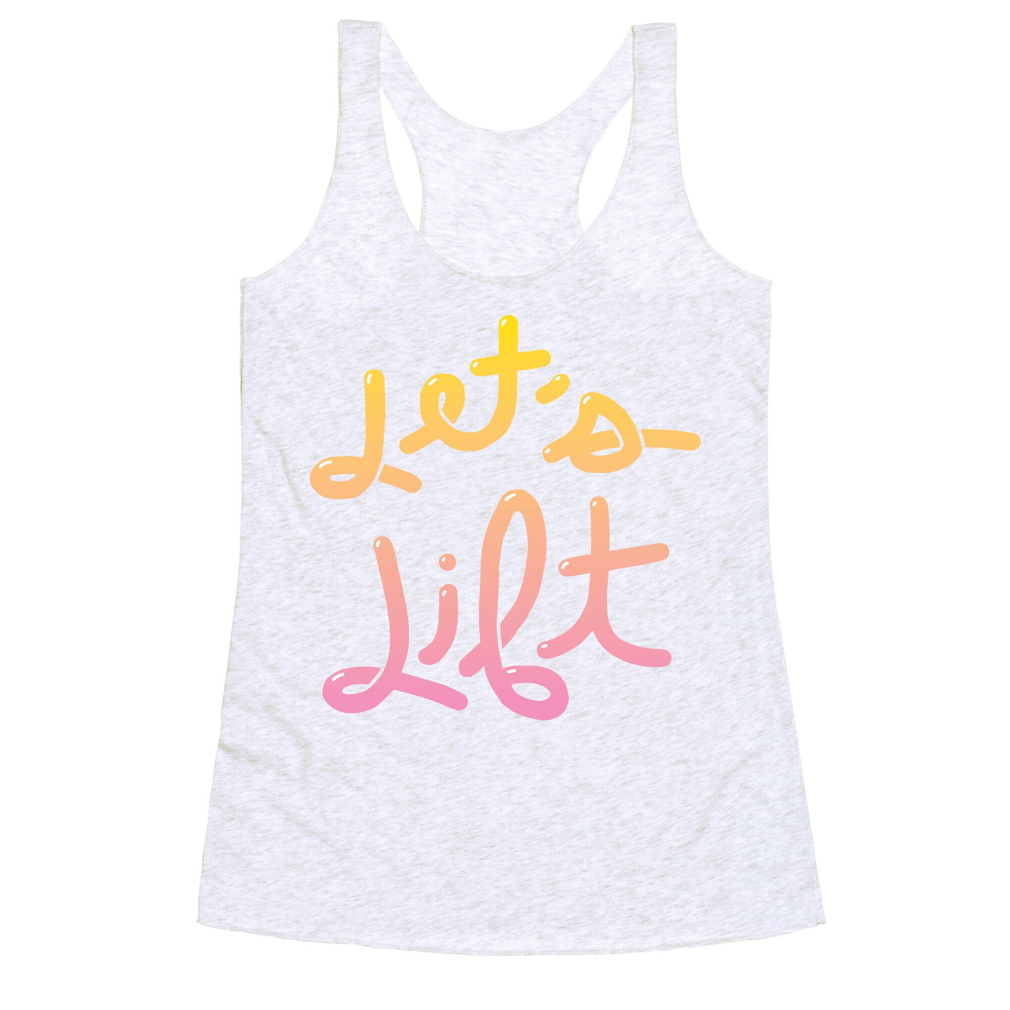 Let's Lift Racerback Tank
