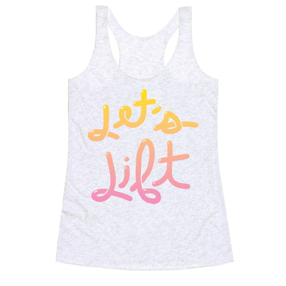 Let's Lift Racerback Tank