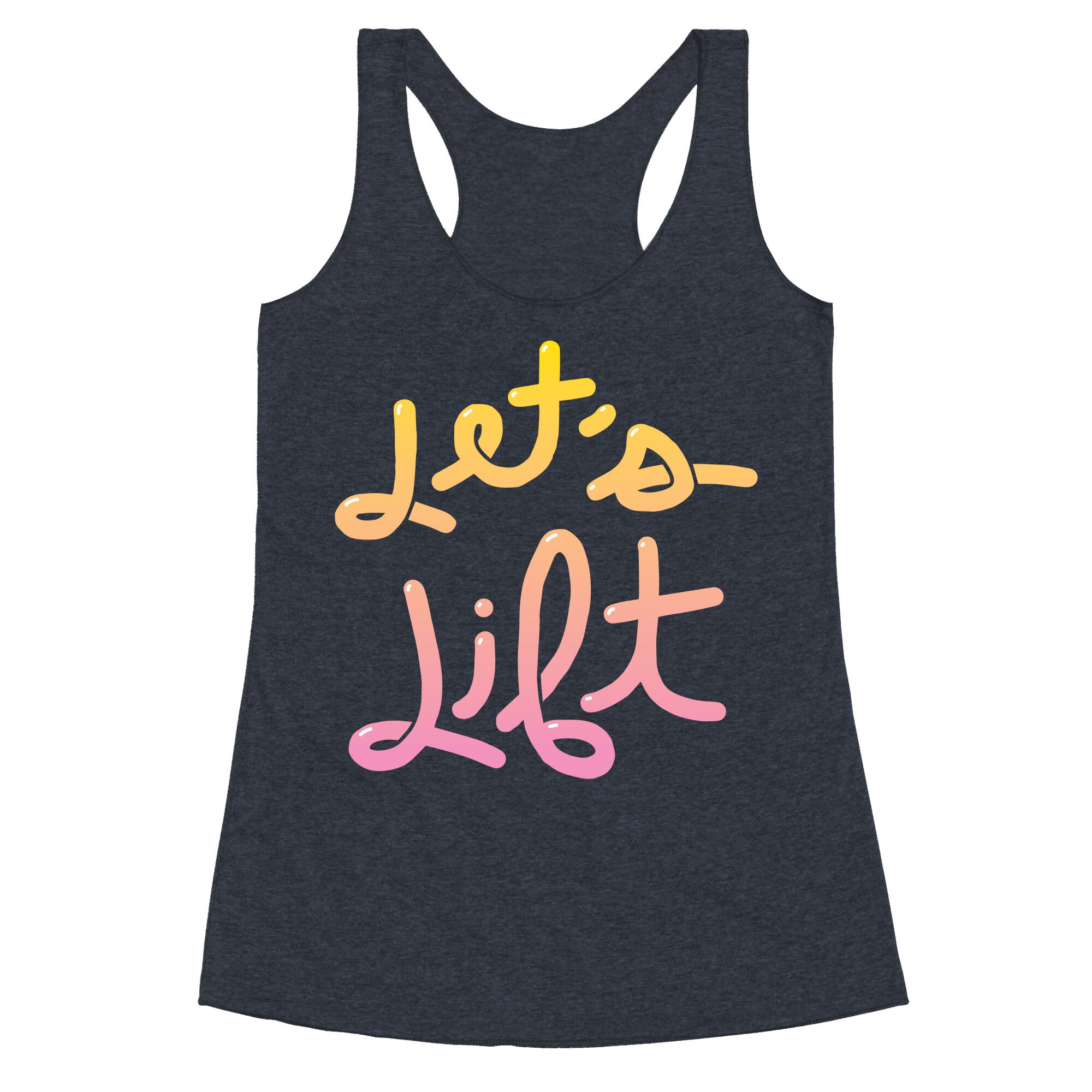 Let's Lift Racerback Tank
