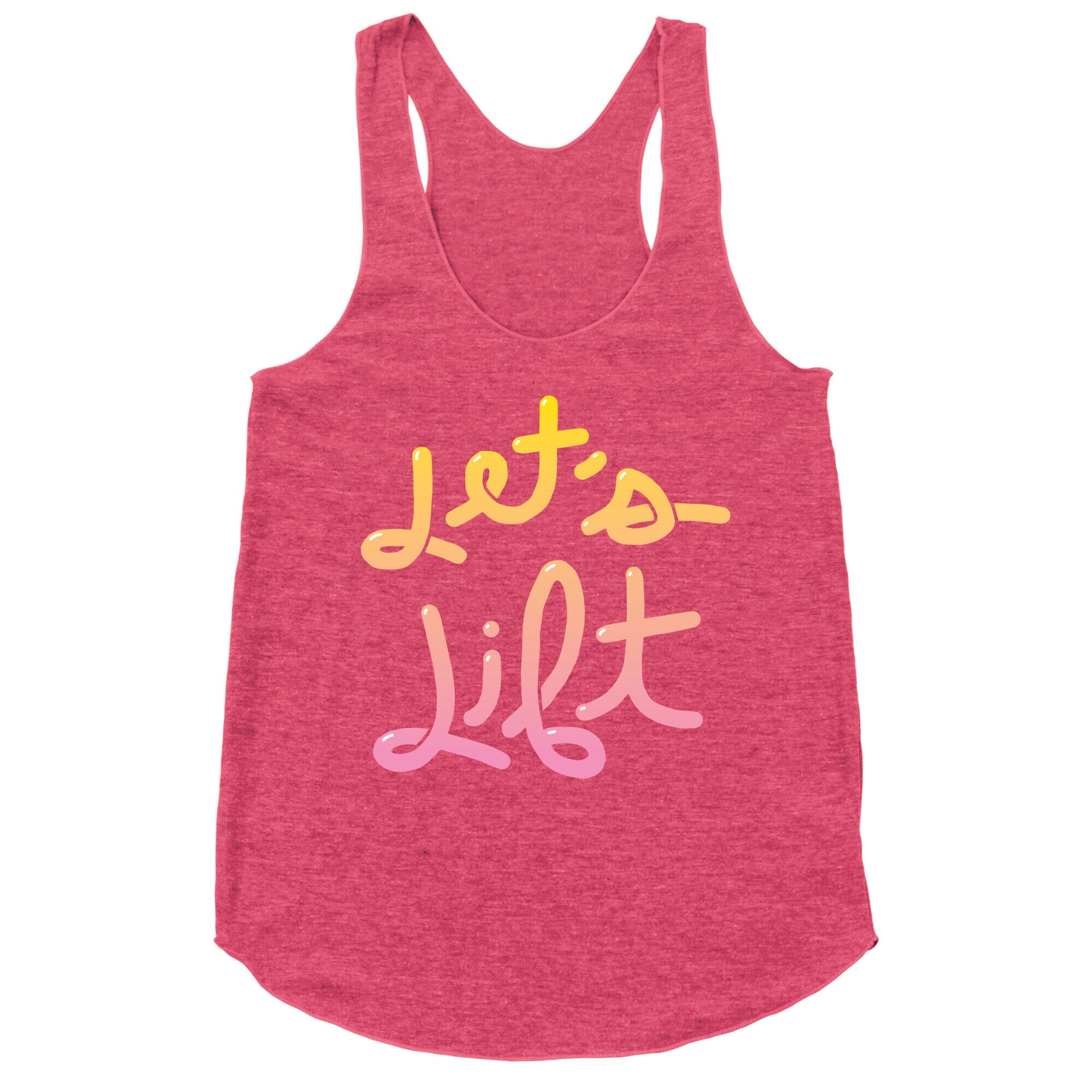 Let's Lift Racerback Tank