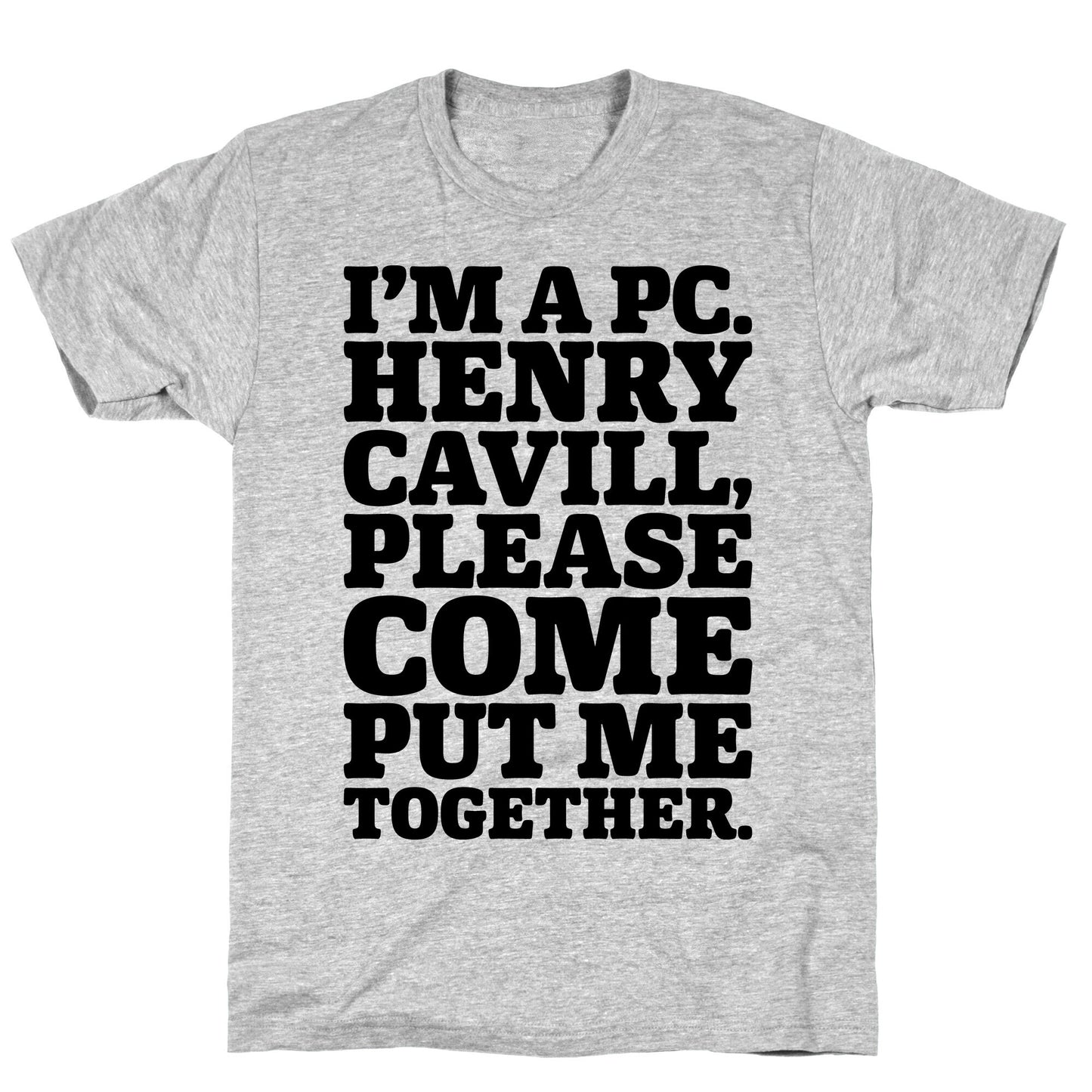 I'm A PC Henry Parody T-Shirt