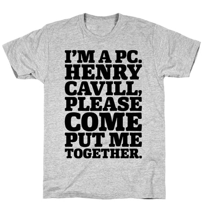 I'm A PC Henry Parody T-Shirt