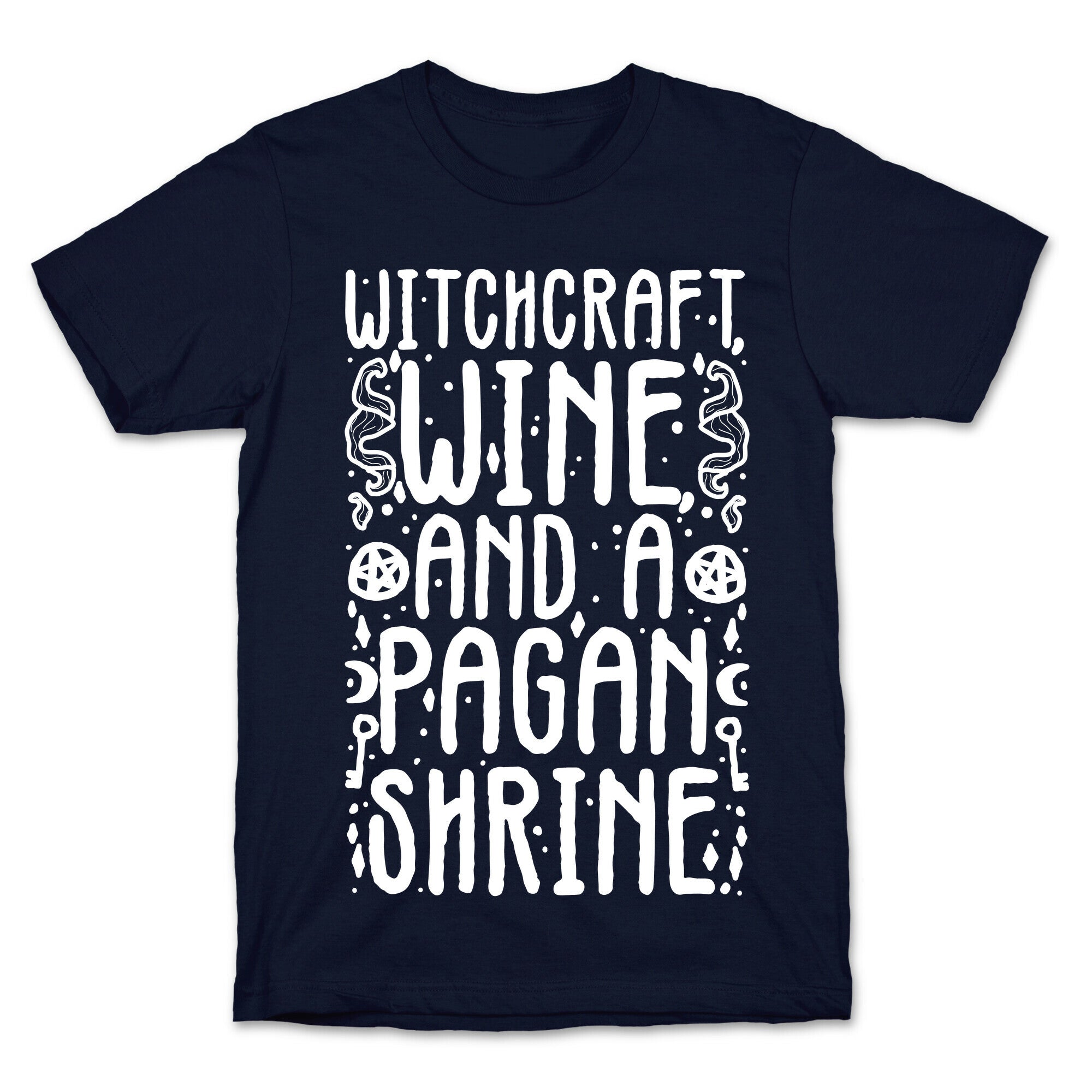 Witchcraft, Wine, and a Pagan Shrine T-Shirt