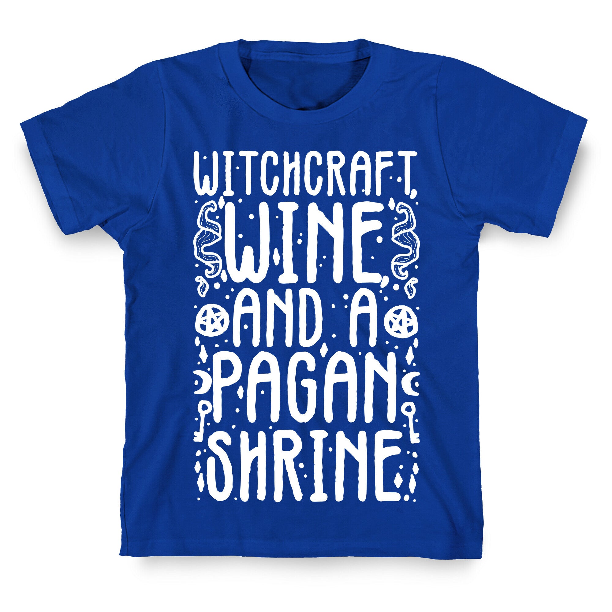 Witchcraft, Wine, and a Pagan Shrine T-Shirt