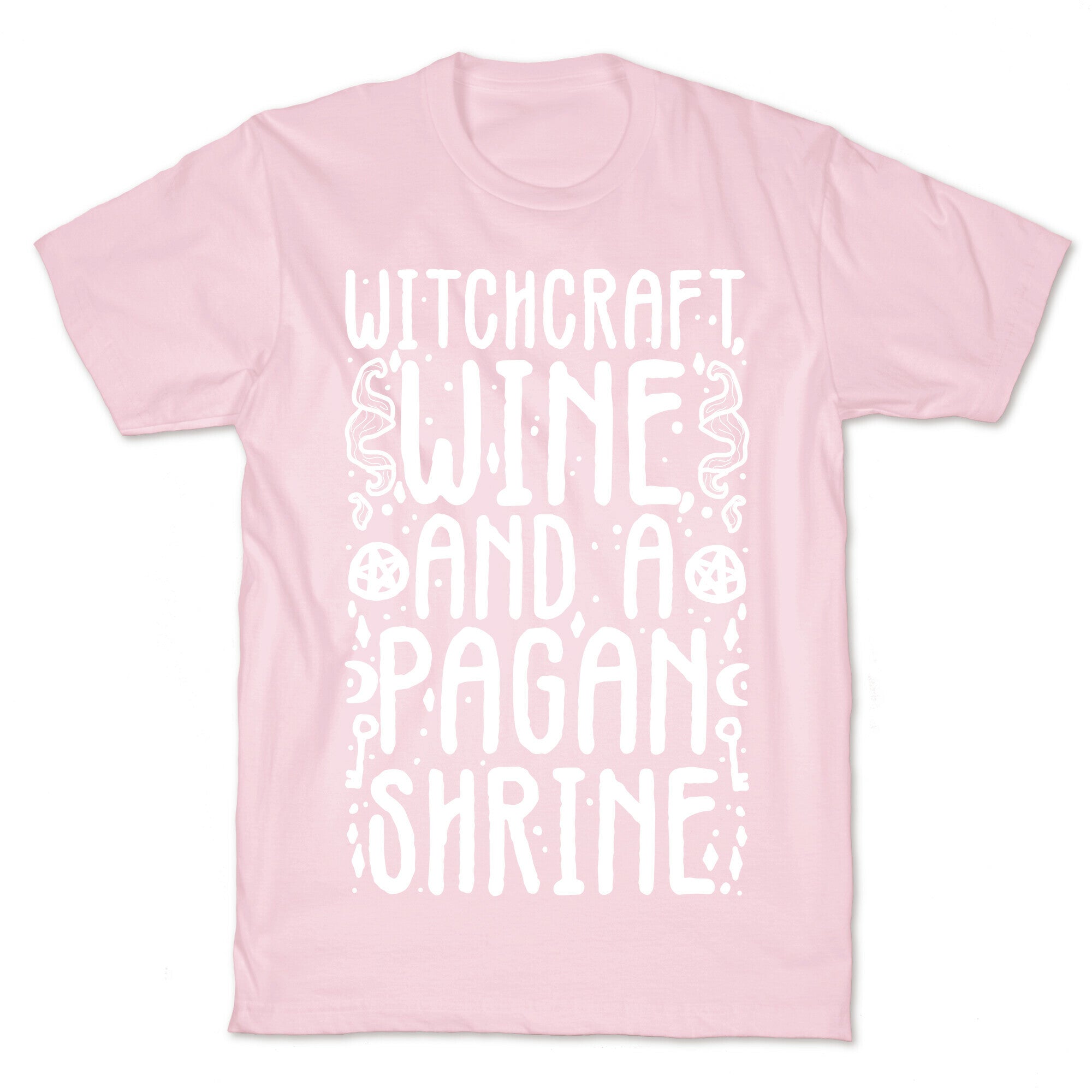 Witchcraft, Wine, and a Pagan Shrine T-Shirt