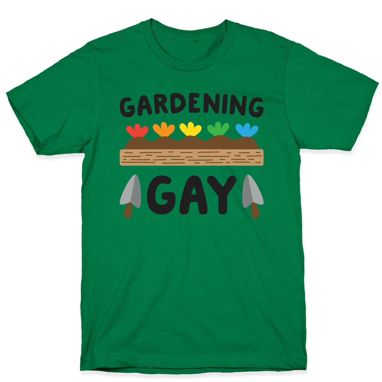 Gardening Gay T-Shirt