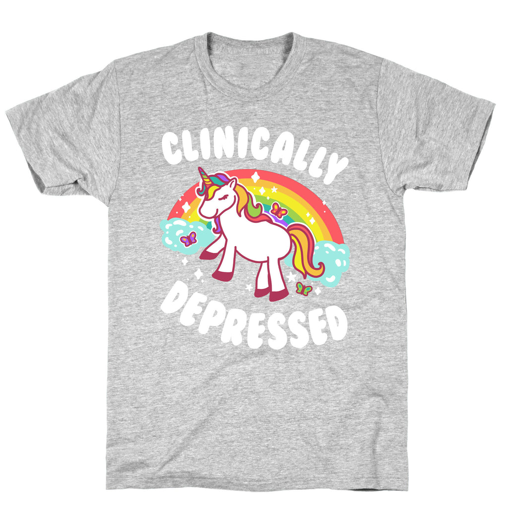 Clinically Depressed Unicorn T-Shirt