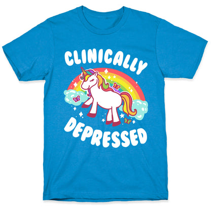 Clinically Depressed Unicorn T-Shirt