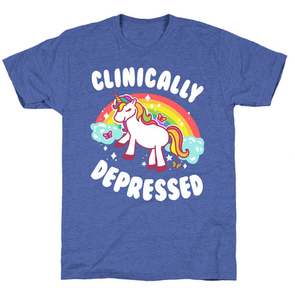 Clinically Depressed Unicorn Unisex Triblend Tee
