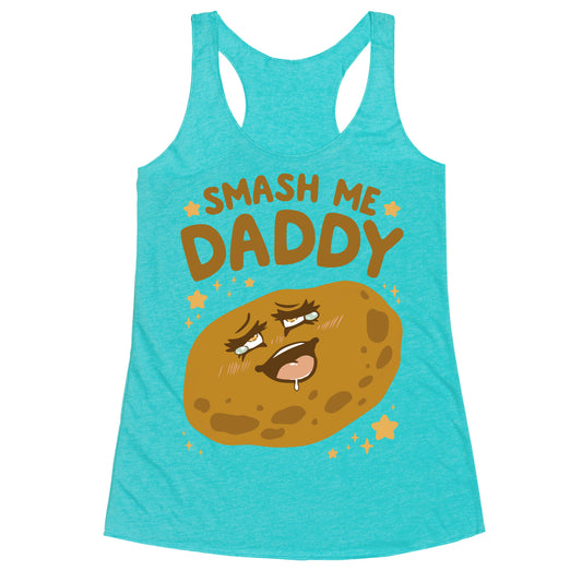 Smash Me Daddy Racerback Tank