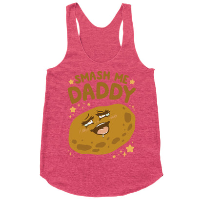 Smash Me Daddy Racerback Tank