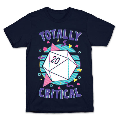 Totally Critical T-Shirt