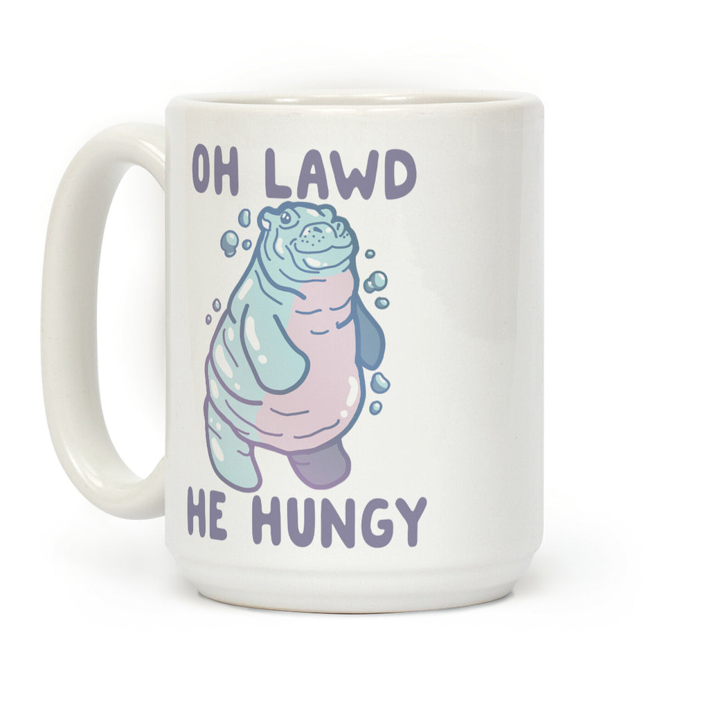 Oh Lawd He Hungy Hippo Coffee Mug