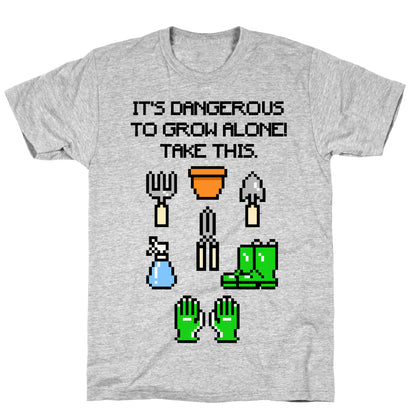 It's Dangerous To Grow Alone Parody T-Shirt