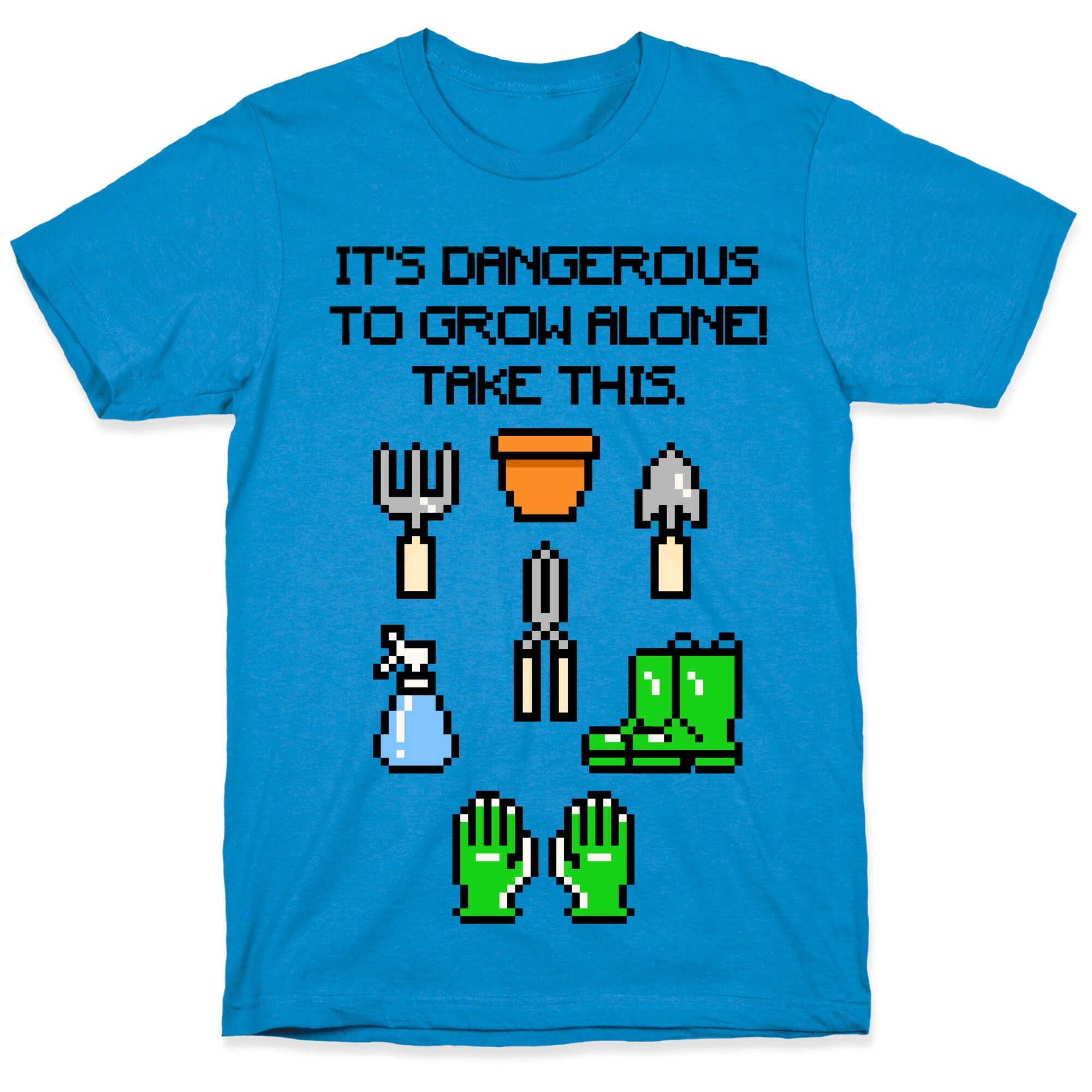 It's Dangerous To Grow Alone Parody T-Shirt