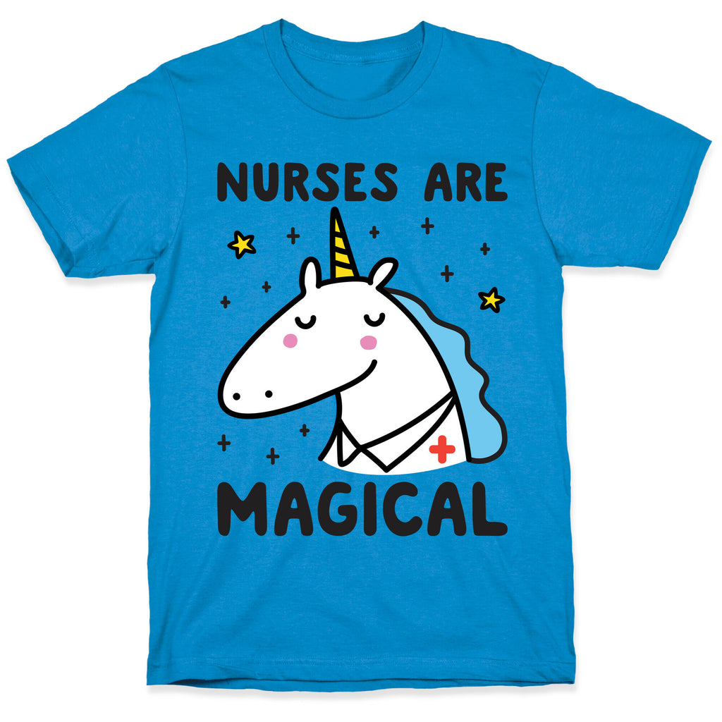 Nurses Are Magical Unicorn T-Shirt