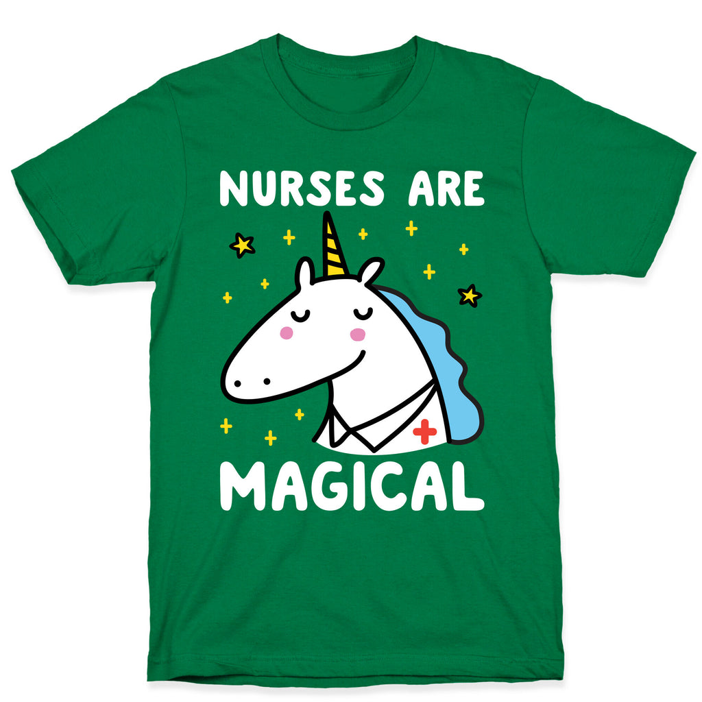 Nurses Are Magical Unicorn T-Shirt