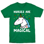 Nurses Are Magical Unicorn T-Shirt