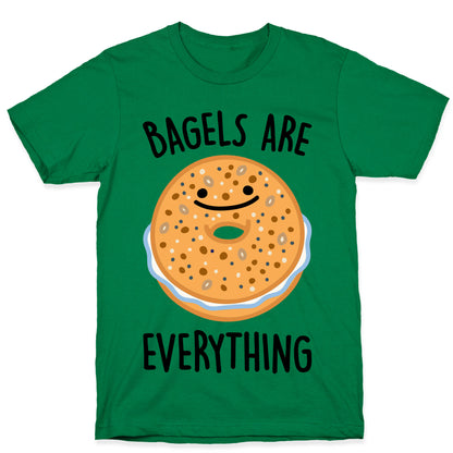 Bagels Are Everything T-Shirt