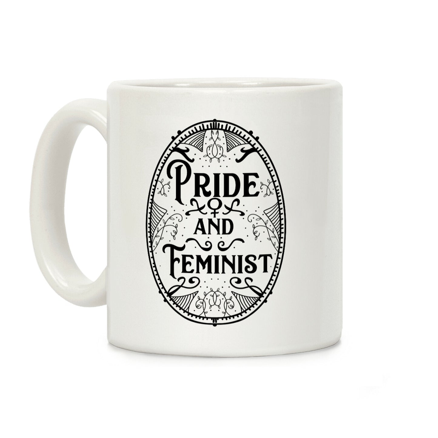 Pride and Feminist Coffee Mug