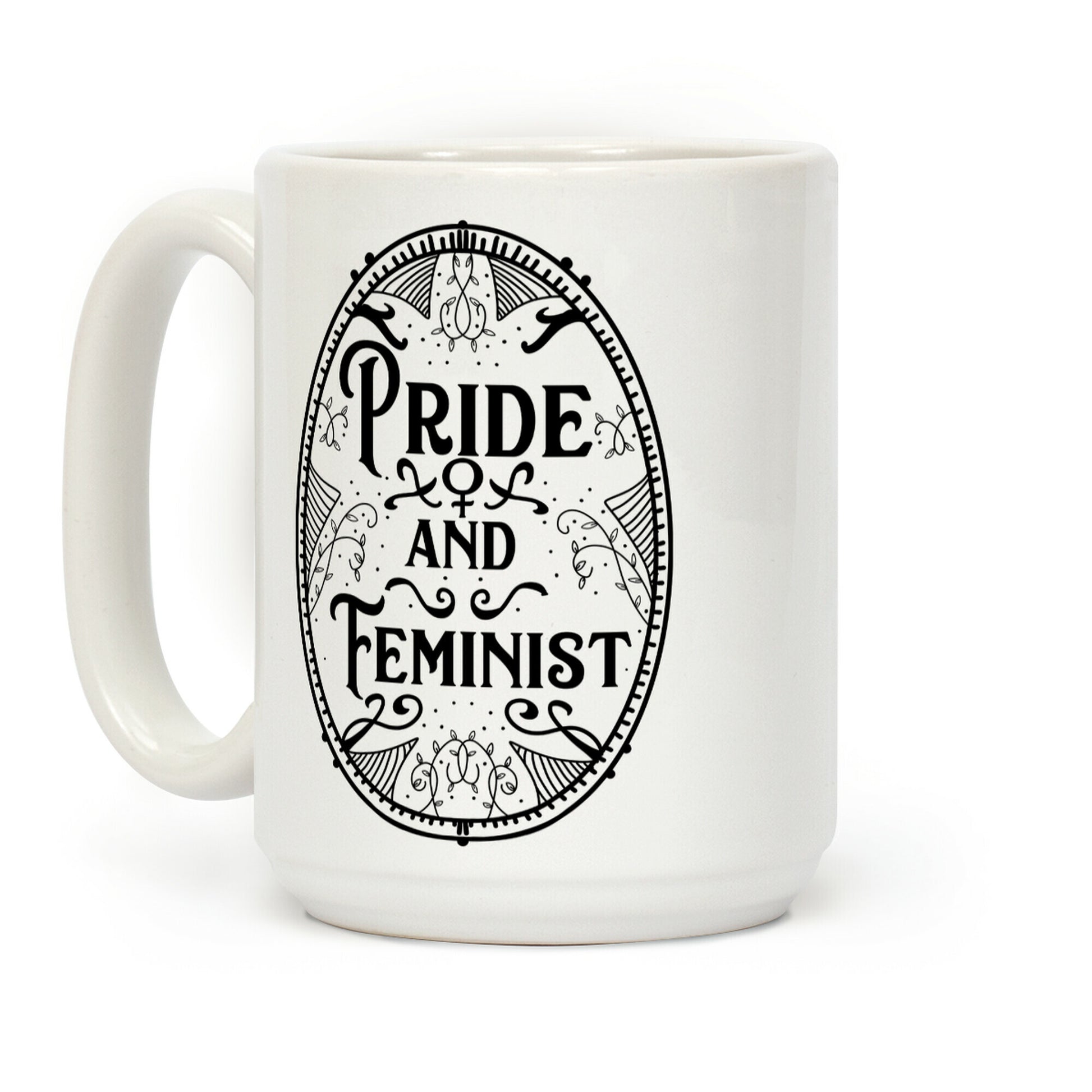 Pride and Feminist Coffee Mug