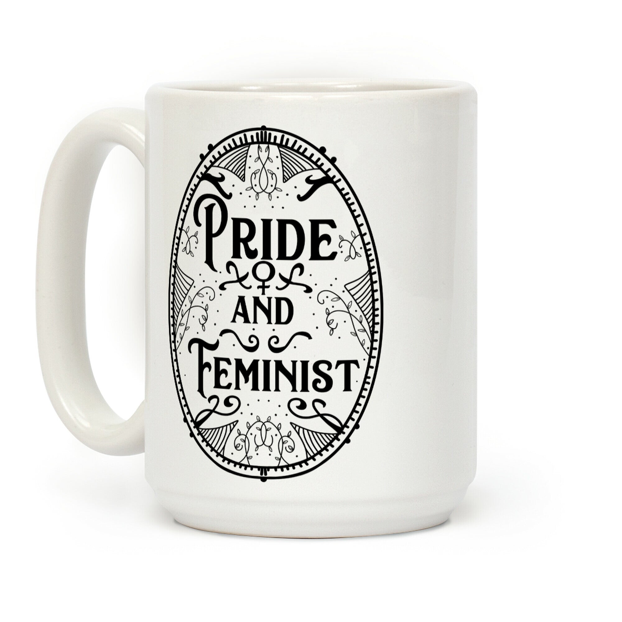 Pride and Feminist Coffee Mug