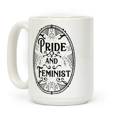 Pride and Feminist Coffee Mug