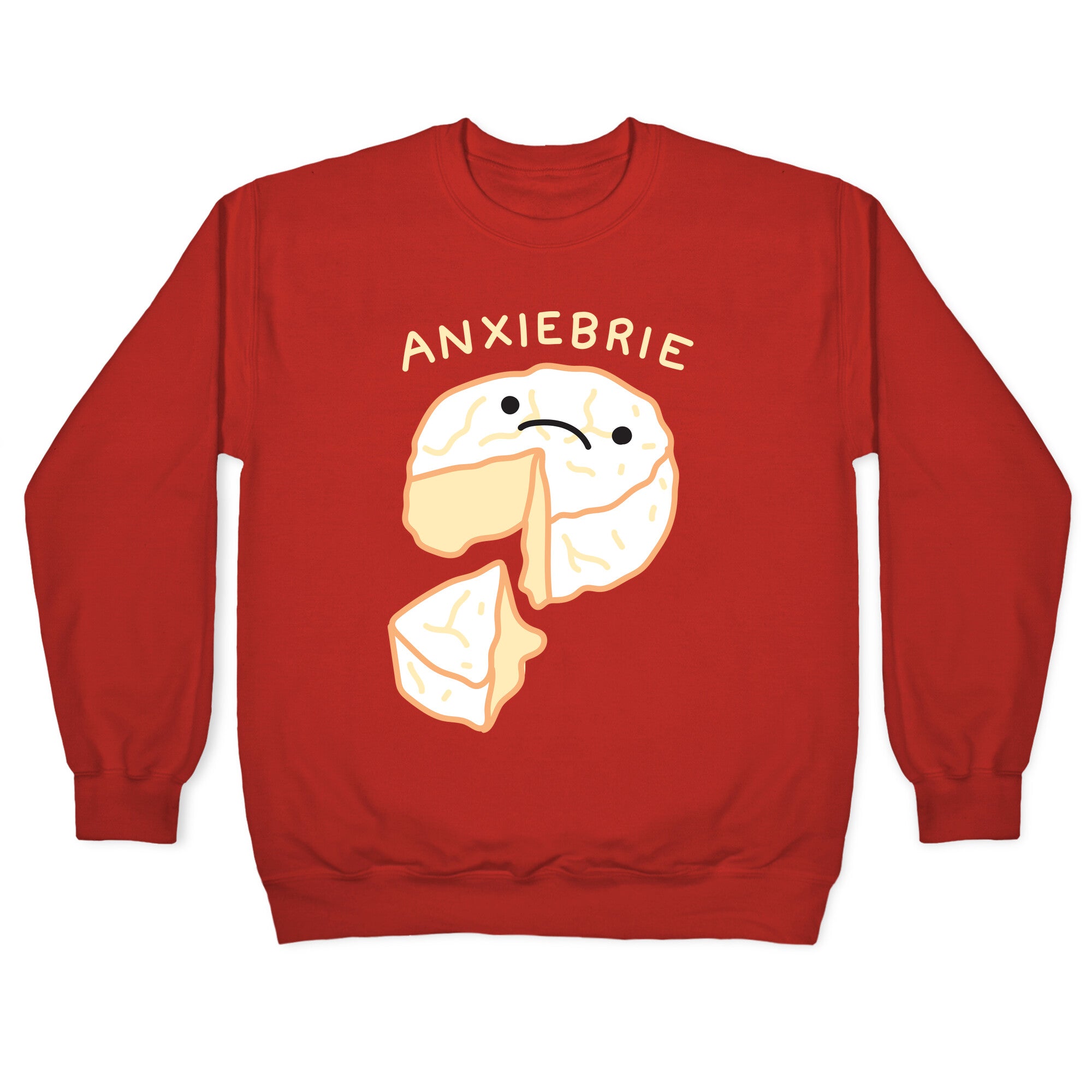 Anxie-brie Anxious Cheese Crewneck Sweatshirt