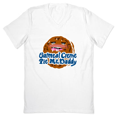 Oatmeal Creme Pie Me, Daddy V-Neck