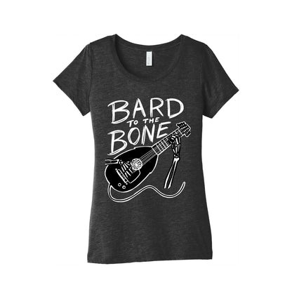 Bard to the Bone Women's Triblend Tee